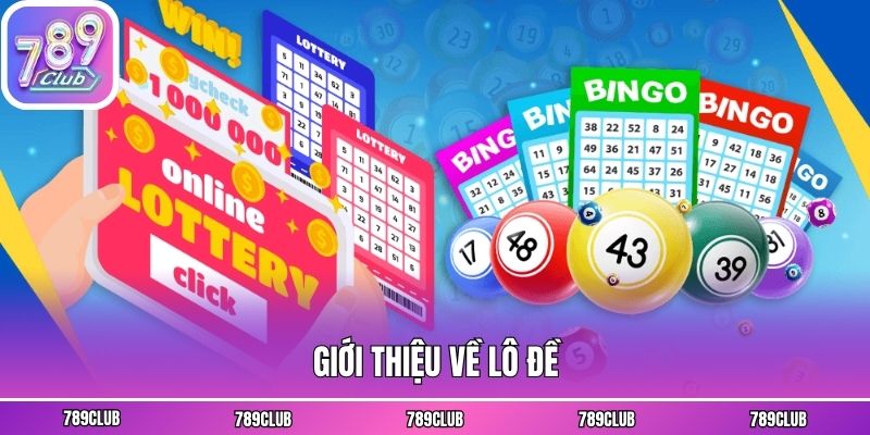 Giới thiệu về lô đề