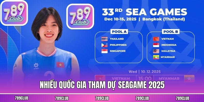 Nhiều quốc gia tham dự Seagame 2025