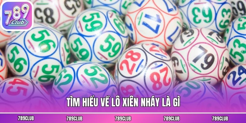 Tìm hiểu về lô xiên nháy là gì